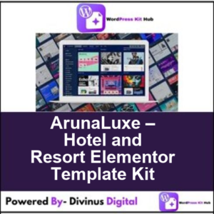 ArunaLuxe – Hotel and Resort Elementor Template Kit
