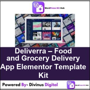 Deliverra – Food and Grocery Delivery App Elementor Template Kit