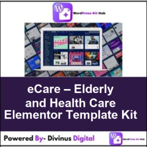 eCare – Elderly and Health Care Elementor Template Kit