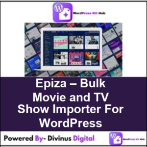 Epiza – Bulk Movie and TV Show Importer For WordPress