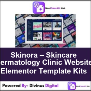 Skinora – Skincare Dermatology Clinic Website Elementor Template Kits