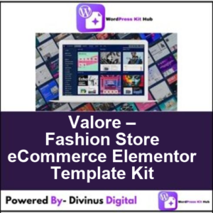 Valore – Fashion Store eCommerce Elementor Template Kit