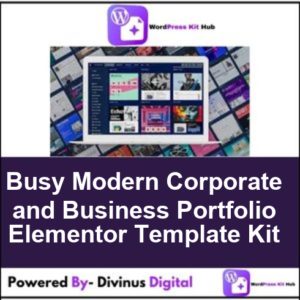 Busy  Modern Corporate and Business Portfolio Elementor Template Kit
