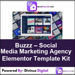 Buzzz – Social Media Marketing Agency Elementor Template Kit