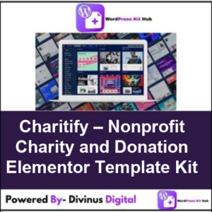 Charitify – Nonprofit Charity and Donation Elementor Template Kit