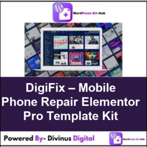 DigiFix – Mobile Phone Repair Elementor Pro Template Kit