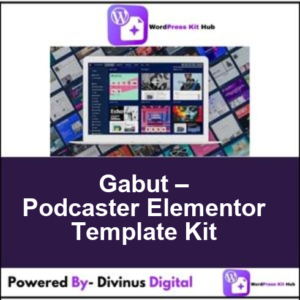 Gabut – Podcaster Elementor Template Kit