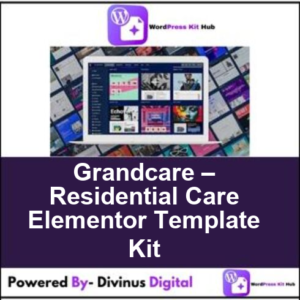 Grandcare – Residential Care Elementor Template Kit