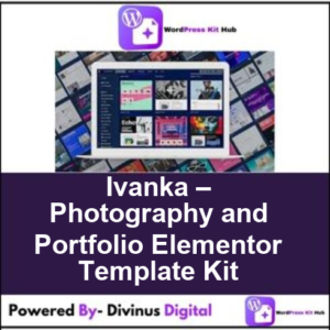 Ivanka – Photography and Portfolio Elementor Template Kit