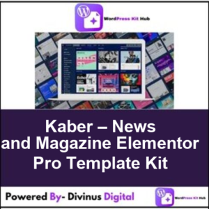 Kaber – News and Magazine Elementor Pro Template Kit