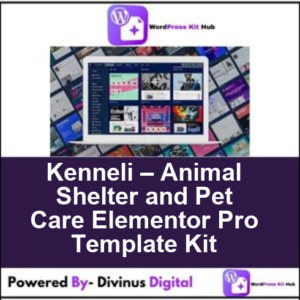 Kenneli – Animal Shelter and Pet Care Elementor Pro Template Kit