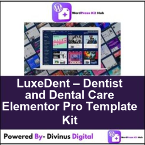 LuxeDent – Dentist and Dental Care Elementor Pro Template Kit