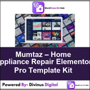 Mumtaz – Home Appliance Repair Elementor Pro Template Kit