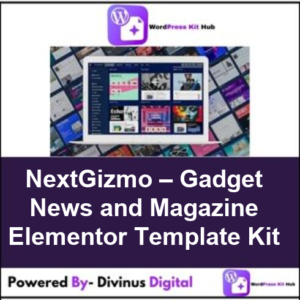 NextGizmo – Gadget News and Magazine Elementor Template Kit