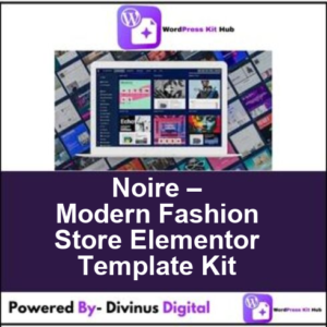 Noire – Modern Fashion Store Elementor Template Kit