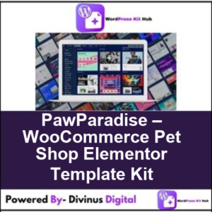PawParadise – WooCommerce Pet Shop Elementor Template Kit