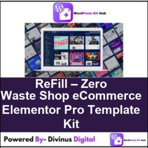 ReFill – Zero Waste Shop eCommerce Elementor Pro Template Kit