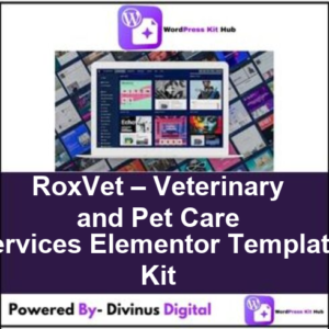 RoxVet – Veterinary and Pet Care Services Elementor Template Kit