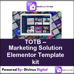 TOTB – Marketing Solution Elementor Template kit