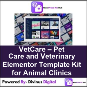 VetCare – Pet Care and Veterinary Elementor Template Kit for Animal Clinics