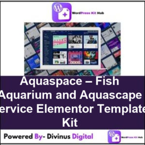 Aquaspace – Fish Aquarium and Aquascape Service Elementor Template Kit