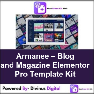 Armanee – Blog and Magazine Elementor Pro Template Kit