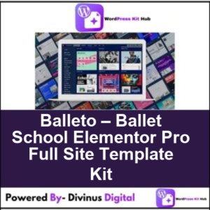 Balleto – Ballet School Elementor Pro Full Site Template Kit