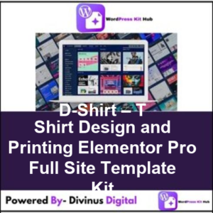 D-Shirt – T Shirt Design and Printing Elementor Pro Full Site Template Kit