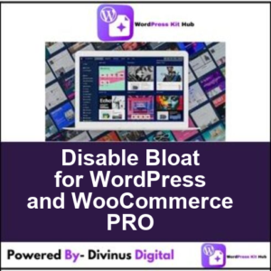 Disable Bloat for WordPress and WooCommerce PRO