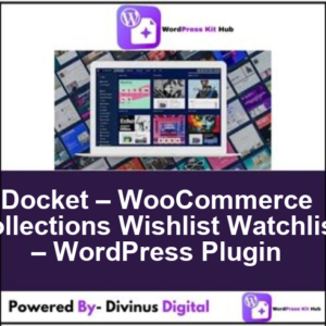Docket – WooCommerce Collections  Wishlist  Watchlist – WordPress Plugin