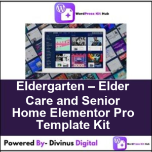 Eldergarten – Elder Care and Senior Home Elementor Pro Template Kit