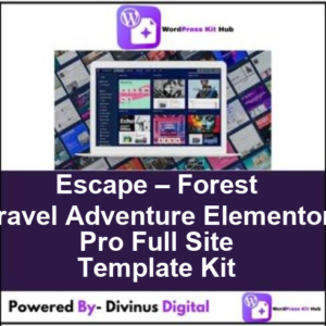 Escape – Forest Travel Adventure Elementor Pro Full Site Template Kit