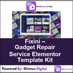 Fixini – Gadget Repair Service Elementor Template Kit