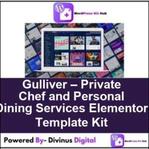 Gulliver – Private Chef and Personal Dining Services Elementor Template Kit