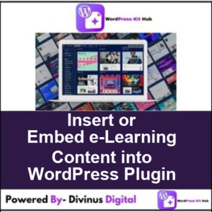 Insert or Embed e-Learning Content into WordPress Plugin