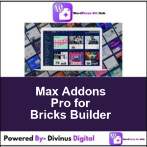 Max Addons Pro for Bricks Builder