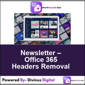 Newsletter – Office 365 Headers Removal