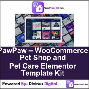 PawPaw – WooCommerce Pet Shop and Pet Care Elementor Template Kit