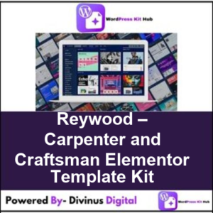 Reywood – Carpenter and Craftsman Elementor Template Kit