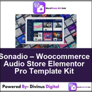 Sonadio – Woocommerce Audio Store Elementor Pro Template Kit