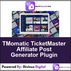 TMomatic TicketMaster Affiliate Post Generator Plugin