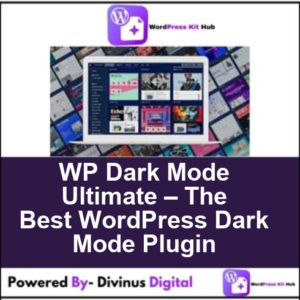 WP Dark Mode Ultimate – The Best WordPress Dark Mode Plugin