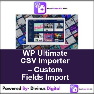 WP Ultimate CSV Importer – Custom Fields Import