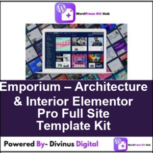 Emporium – Architecture & Interior Elementor Pro Full Site Template Kit
