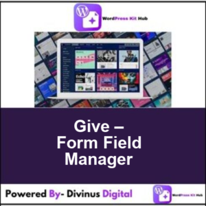 Give – Form Field Manager