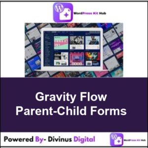 Gravity Flow Parent-Child Forms
