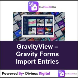 GravityView – Gravity Forms Import Entries