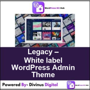 Legacy – White label WordPress Admin Theme
