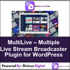 MultiLive – Multiple Live Stream Broadcaster Plugin for WordPress