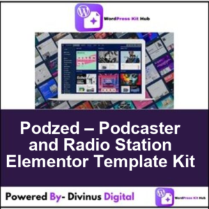 Podzed – Podcaster and Radio Station Elementor Template Kit
